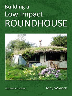 cover image of Building a Low Impact Roundhouse